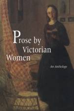 Prose by Victorian Women