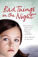 Bad Things in the Night af Beth Ellis