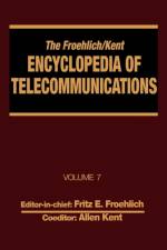The Froehlich/Kent Encyclopedia of Telecommunications af Fritz E. Froehlich