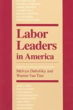 Labor Leaders in America