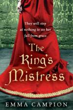 The King's Mistress af Emma Campion