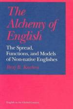 The Alchemy of English af Braj B. Kachru
