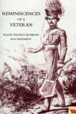 REMINISCENCES OF A VETERAN af THOMAS BUNBURY