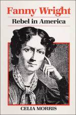 FANNY WRIGHT af Celia Morris