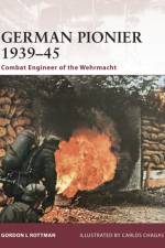 German Pionier 1939–45 af Gordon L. Rottman