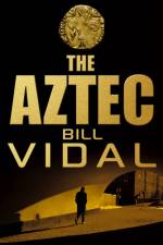 The Aztec af Bill Vidal