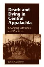 Death and Dying in Central Appalachia af James K. Crissman