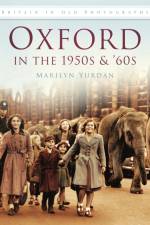 Oxford in the 1950s and '60s af Marilyn Yurdan