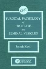 Surgical Pathology of Prostate & Seminal Vesicles af Joseph Kovi