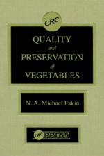 Quality and Preservation of Vegetables af Michael Eskin