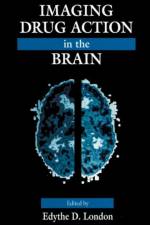 Imaging Drug Action in the Brain af Edythe D. London
