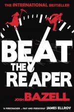 Beat The Reaper af Josh Bazell