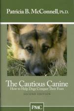 The Cautious Canine af Ph.D. Patricia B. McConnell