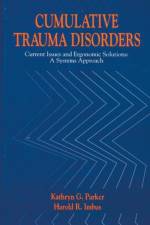 Cumulative Trauma Disorders af Kathryn G. Parker