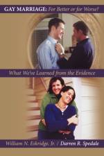Gay Marriage: for Better or for Worse? af William N. Eskridge