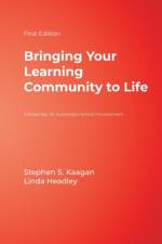 Bringing Your Learning Community to Life