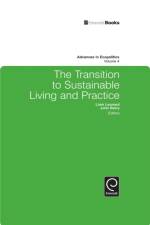 The Transition to Sustainable Living and Practice af Liam Leonard
