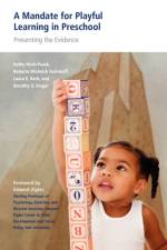A Mandate for Playful Learning in Preschool af Kathy Hirsh-Pasek