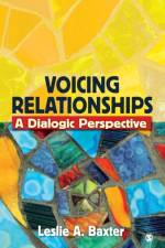 Voicing Relationships af Leslie A. Baxter