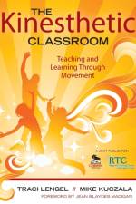 The Kinesthetic Classroom
