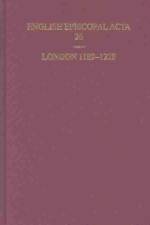English Episcopal Acta 26, London 1189-1228