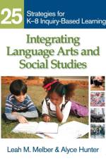 Integrating Language Arts and Social Studies af Leah M. Melber