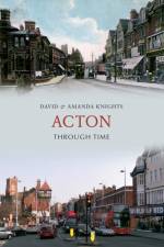 Acton Through Time af David