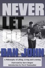 Never Let Go af Dan John