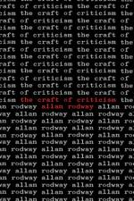 The Craft of Criticism af Allan Rodway