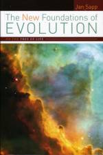 The New Foundations of Evolution af Jan ( Sapp