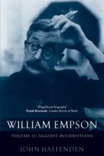 William Empson, Volume II af John (Professor of English Literature Haffenden
