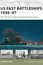 US Fast Battleships 1936-47 af Lawrence Burr