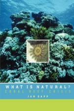 What is Natural? af Jan (Professor of the History of Science Sapp