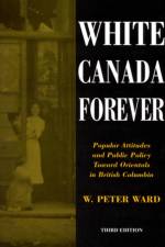White Canada Forever af Peter Ward