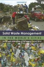 Solid Waste Management in the World's Cities