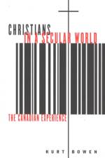 Christians in a Secular World af Kurt Bowen