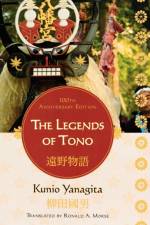 The Legends of Tono af Kunio Yanagita