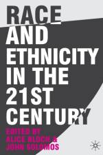 Race and Ethnicity in the 21st Century af John Solomos