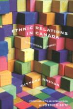 Ethnic Relations in Canada af Raymond Breton