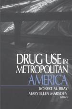 Drug Use in Metropolitan America