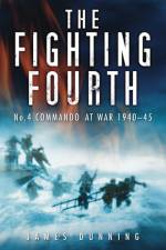 The Fighting Fourth af James Dunning