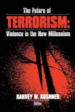The Future of Terrorism af Harvey W. Kushner