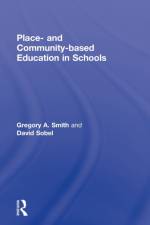 Place- and Community-Based Education in Schools