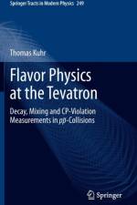 Flavor Physics at the Tevatron af Thomas Kuhr