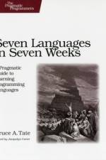Seven Languages in Seven Weeks af Bruce A Tate