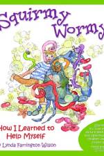 Squirmy Wormy af Lynda Farrington Wilson