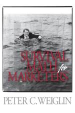 Survival Math for Marketers af Peter C. Weiglin