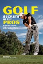 Golf Secrets of the Pros af Duncan (External Editor) Lennard