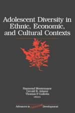 Adolescent Diversity in Ethnic, Economic, and Cultural Contexts