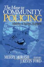 The Move to Community Policing